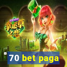 70 bet paga